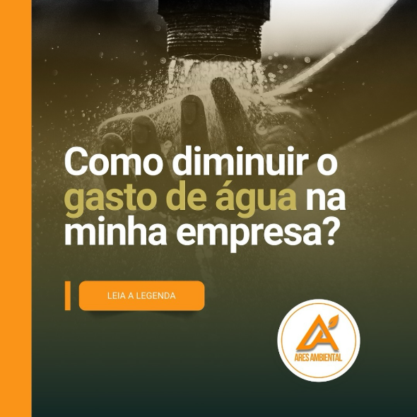 Como diminuir o gasto de água na minha empresa?