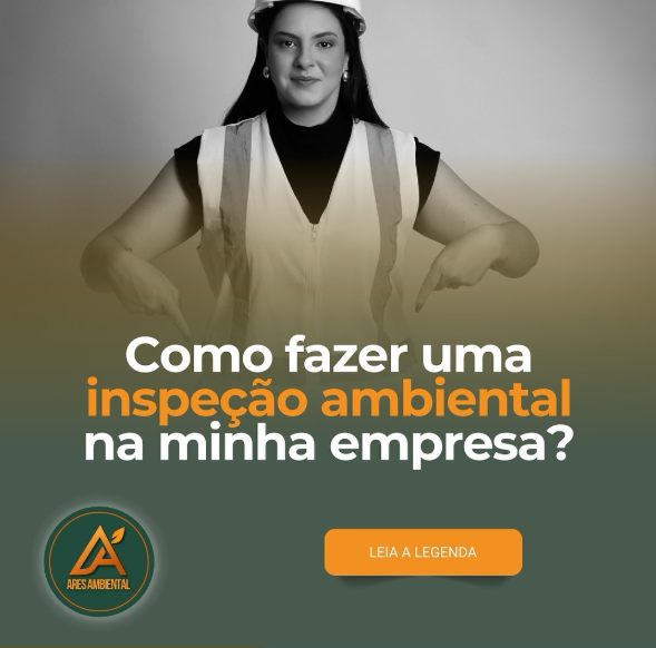 Como fazer uma inspeção ambiental na minha empresa?