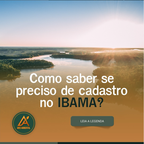 Como saber se preciso de cadastro no IBAMA?