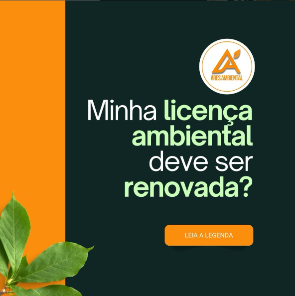 Minha licença ambiental deve ser renovada?